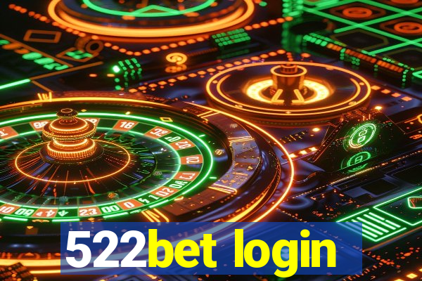 522bet login